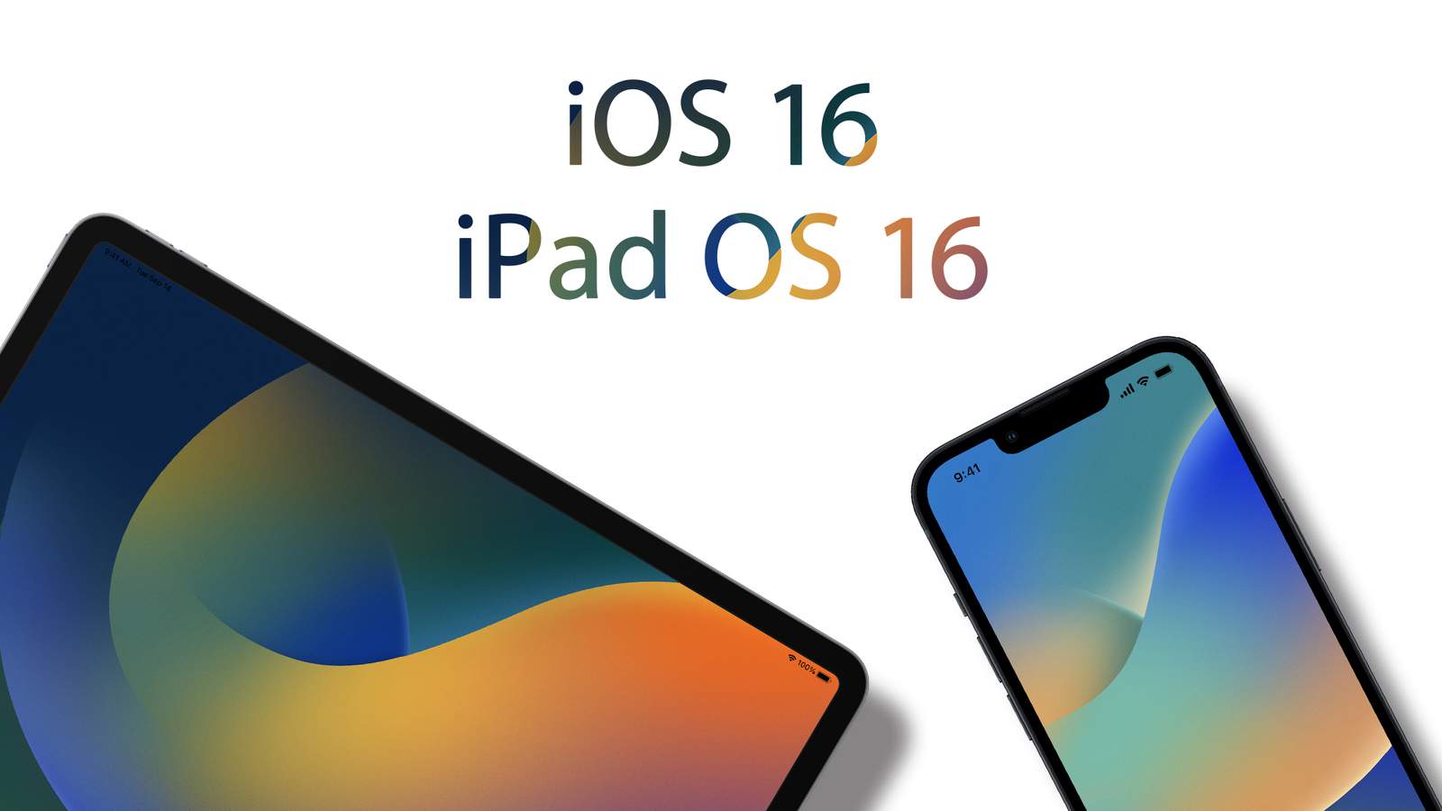 iOS 16 / iPadOS 16